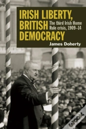 Irish Liberty, British Democracy