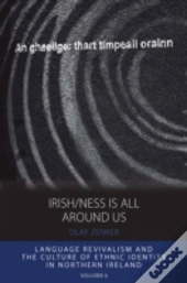 Irish/Ness Is All Around Us