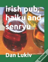 Irish Pub, Haiku And Senryu