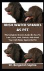 Irish Water Spaniel As Pet - Preview