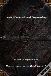 Irish Witchcraft And Demonology