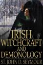 Irish Witchcraft And Demonology - Preview
