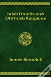 Capa do artigo Irisih Druids And Old Irish Religions (Revised Edition)
