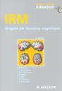 Irm : Imagerie Par Resonnance Magnetique - Preview