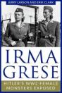 Irma Grese: Hitler'S Ww2 Female Monsters - Preview