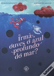 Capa do artigo Irmã Ouves o Azul Profundo do Mar?