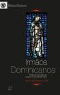 Irmãos Dominicanos - Preview