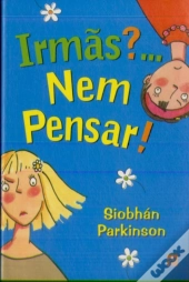 Irmãs ?... Nem Pensar!