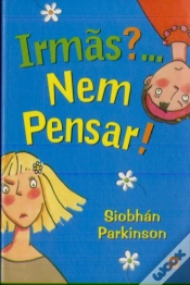 Capa do artigo Irmãs ?... Nem Pensar!