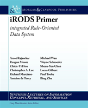 Irods Primer: Integrated Rule-Oriented D - Preview