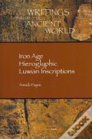 Iron Age Hieroglyphic Luwian Inscriptions