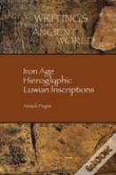 Iron Age Hieroglyphic Luwian Inscriptions