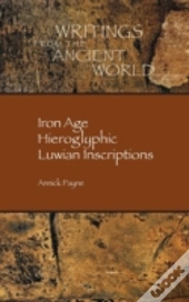 Iron Age Hieroglyphic Luwian Inscriptions