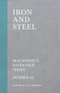 Iron And Steel - Machinery'S Reference Series - Number 36 - Preview
