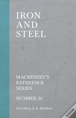 Capa do artigo Iron And Steel - Machinery'S Reference Series - Number 36