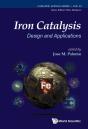 Iron Catalysis: Design And Applications - Preview