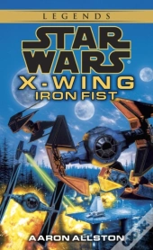 Iron Fist: Star Wars Legends (Wraith Squadron)