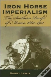 Iron Horse Imperialism