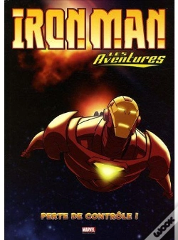 Capa do artigo Iron Man, Les Aventures T.2 ; Perte De Contrôle
