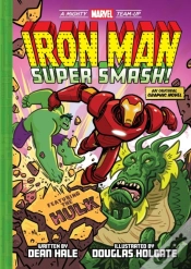 Capa do artigo Iron Man: Super Smash! (A Mighty Marvel Team-Up)