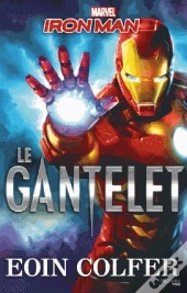 Iron Man - The Iron Gauntlet