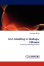 Iron Smelting In Wollega, Ethiopia - Preview