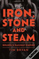 Iron, Stone And Steam