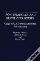 Iron Triangles And Revolving Doors