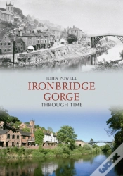 Capa do artigo Ironbridge Gorge Through Time