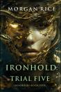 Ironhold: Trial Five (Book Five Of The Ironhold Series) - Preview