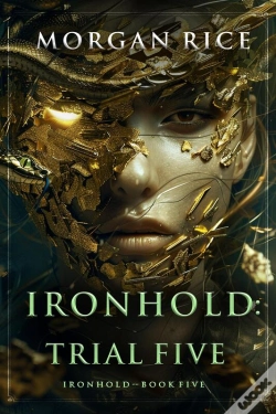 Capa do artigo Ironhold: Trial Five (Book Five Of The Ironhold Series)