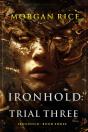 Ironhold: Trial Three (Book Three Of The Ironhold Series) - Preview
