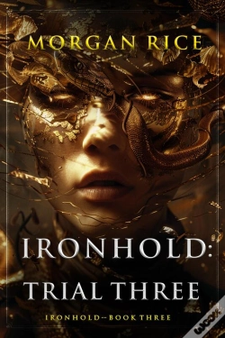 Capa do artigo Ironhold: Trial Three (Book Three Of The Ironhold Series)