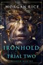 Ironhold: Trial Two (Book Two Of The Ironhold Series) - Preview