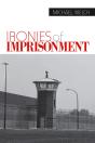 Ironies Of Imprisonment - Preview