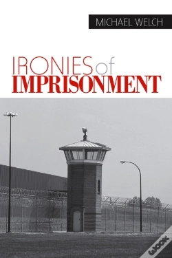 Capa do artigo Ironies Of Imprisonment