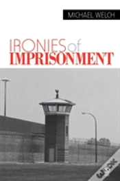 Capa do artigo Ironies Of Imprisonment