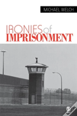 Capa do artigo Ironies Of Imprisonment