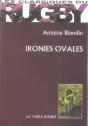 Ironies Ovales - Preview