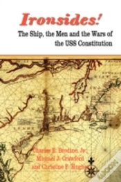Capa do artigo Ironsides! The Ship, The Men And The Wars Of The Uss Constitution