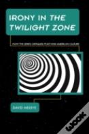 Irony In The Twilight Zone