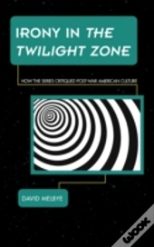 Irony In The Twilight Zone