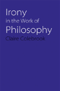 Irony In The Work Of Philosophy - Preview