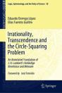 Irrationality, Transcendence And The Circle-Squaring Problem - Preview