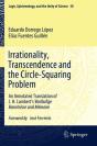Irrationality, Transcendence And The Circle-Squaring Problem - Preview