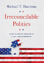 Irreconcilable Politics - Preview