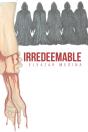 Irredeemable - Preview