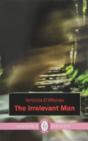 Irrelevant Man - Preview