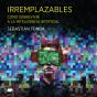 Irremplazables - Preview