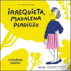 Capa do artigo Irrequieta, Madalena Perdigão